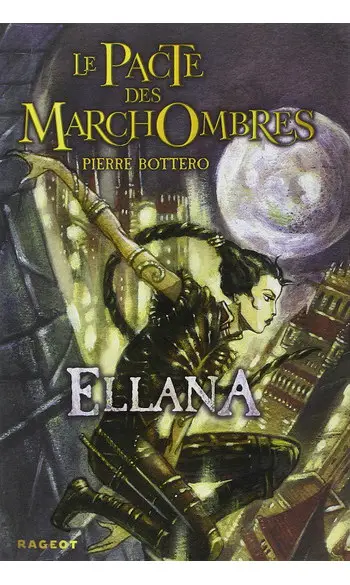 Le Pacte des Marchombres, Tome 1