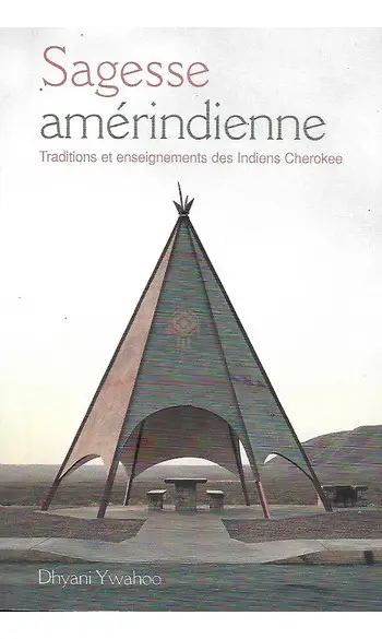 Sagesse amérindienne ( Dhyani Ywahoo )