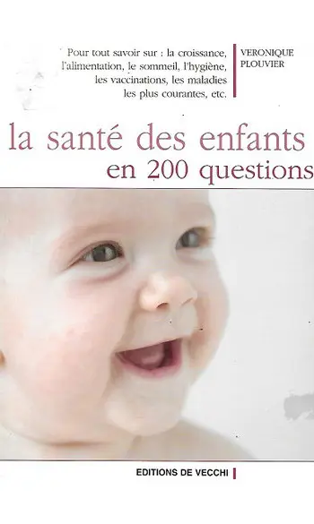 La santé des enfants en 200 questions
