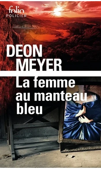 La femme au manteau bleu ( Deon Meyer