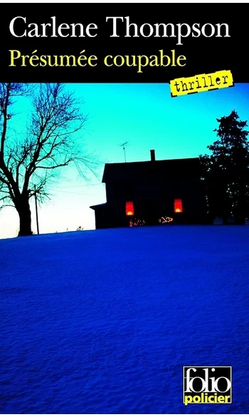 Présumée coupable ( Carlene Thompson )