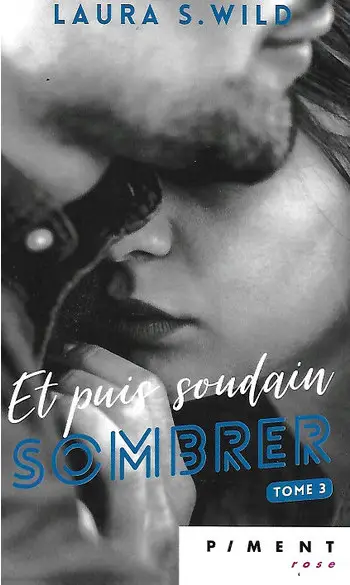 Et puis soudain - tome 3 Sombrer