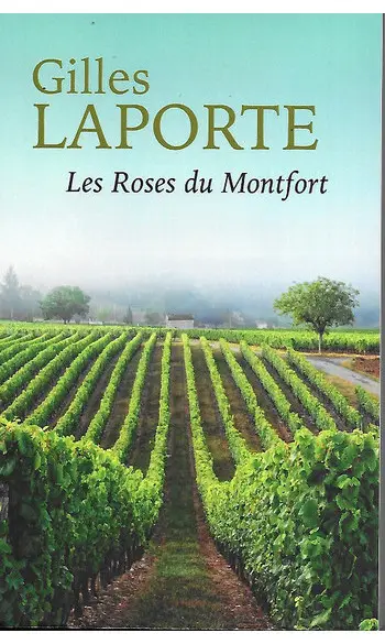 Les Roses du Montfort ( Gilles LAPORTE )