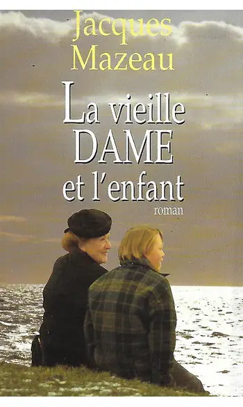 La vieille dame et l'enfant ( J Mazeau )