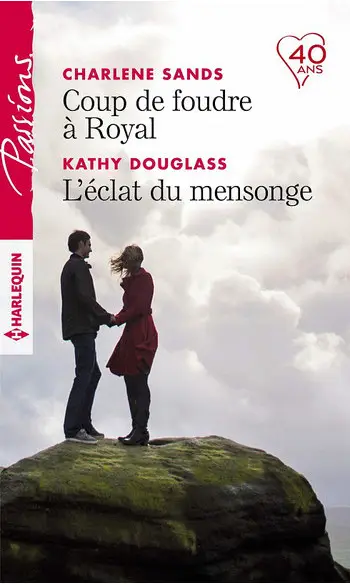 Coup de foudre à Royal - L'éclat du mens