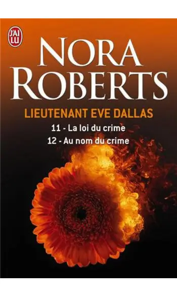 Lt Eve Dallas : T 11,12 ( Nora Robert )
