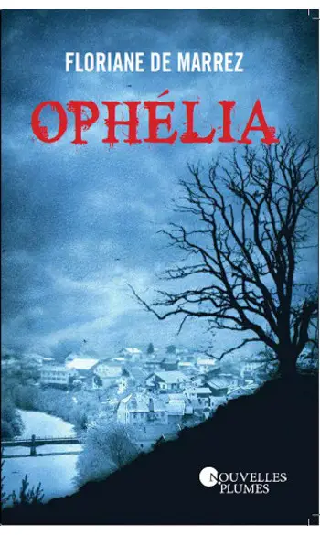 Ophélia ( Floriane de Marrez )