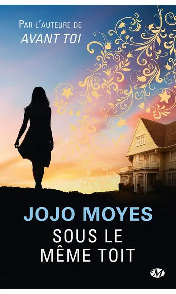 Sous le même toit ( Jojo Moyes )