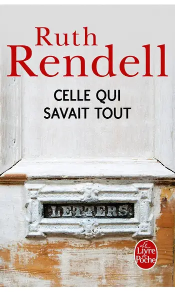Celle qui savait tout ( Ruth Rendell )