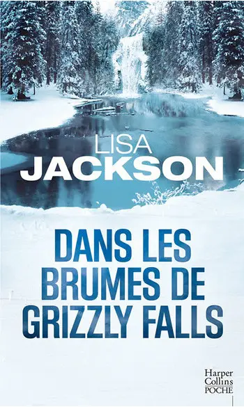 Dans les brumes de Grizzly Falls ( Jacks