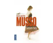 Sauve-moi ( Guillaume MUSSO )