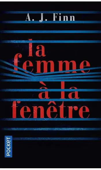 La Femme à la fenêtre ( A. J. FINN )