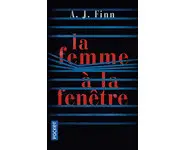 La Femme à la fenêtre ( A. J. FINN )