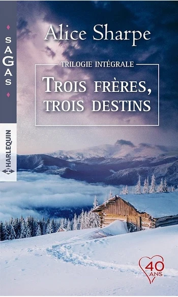 Trois frères, trois destins ( Alice Shar