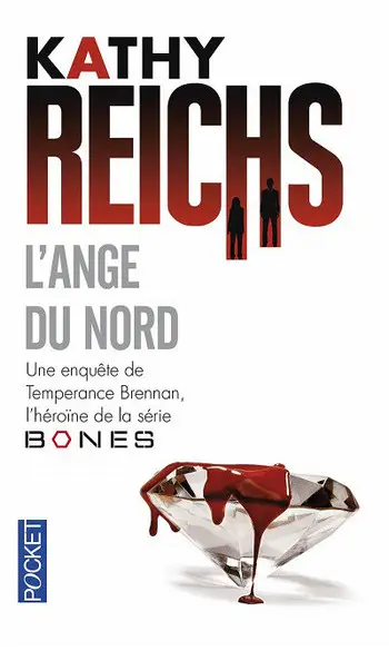 L'Ange du Nord ( Kathy REICHS )