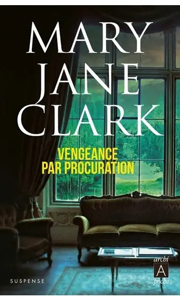 Vengeance par procuration ( M Jane Clark