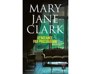 Vengeance par procuration ( M Jane Clark