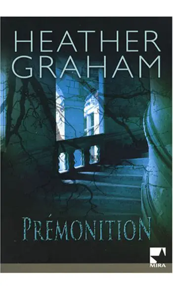 Prémonition ( Heather Graham )