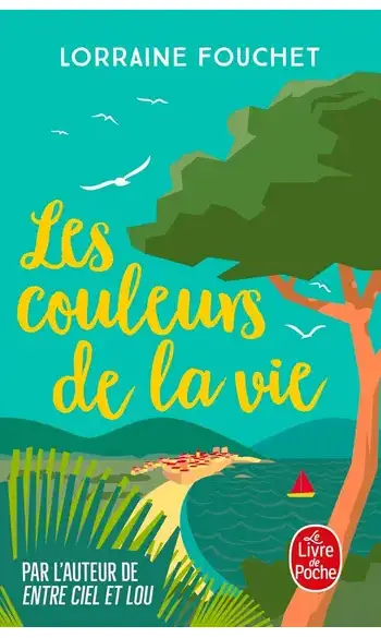 Les Couleurs de la vie ( Lorraine Fouche