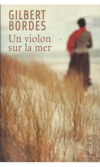 Un violon sur la mer ( Gilbert Bordes )