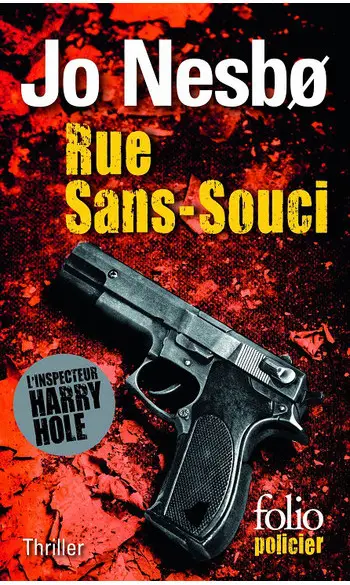 Rue Sans-Souci ( Jo Nesbø )