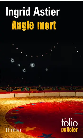 Angle mort ( Ingrid Astier )