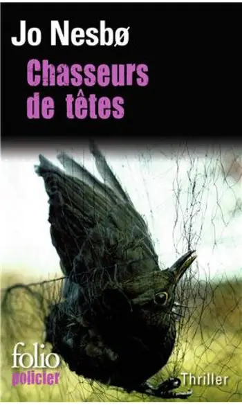 Chasseurs de têtes ( Jo Nesbø )