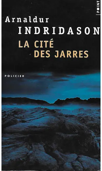 La cité des jarres ( Arnaldur Indridason