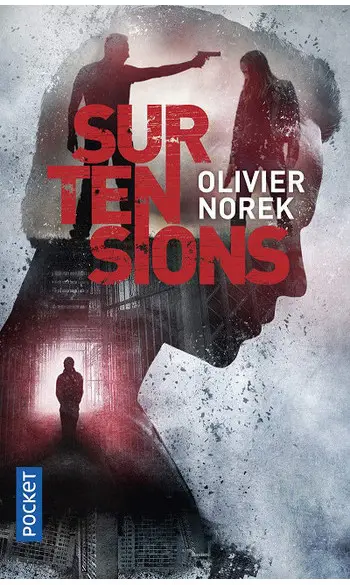 Surtensions ( Olivier NOREK )