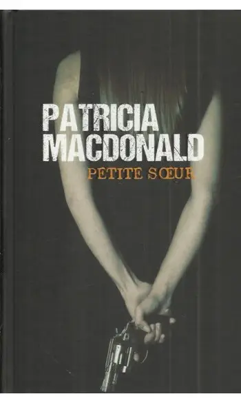 Petite Soeur ( Patricia MacDonald )
