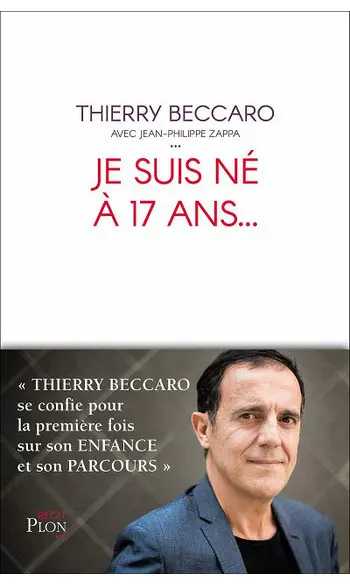 Je suis né à 17 ans..( Thierry BECCARO )