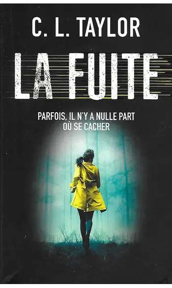 La fuite ( CL TAYLOR )