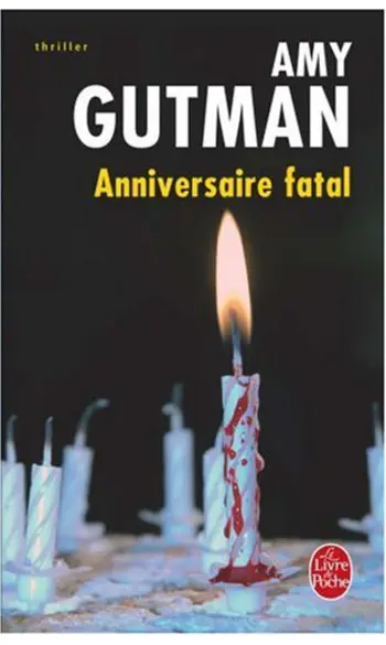 Anniversaire fatal ( Amy Gutman )