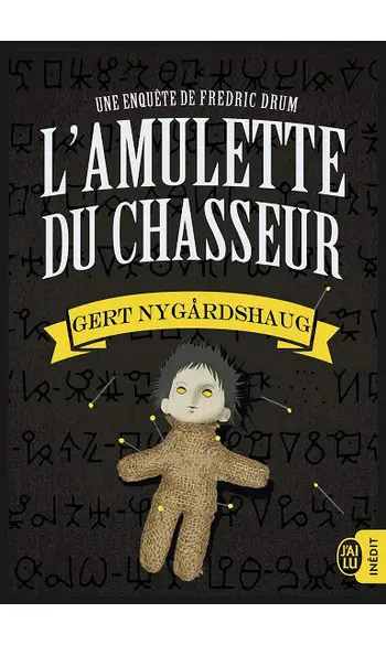 L'amulette du chasseur ( Nygardshaug )