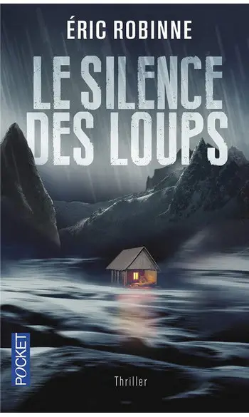 Le Silence des Loups ( Eric ROBINNE )