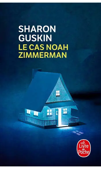 Le Cas Noah Zimmerman ( Sharon Guskin )