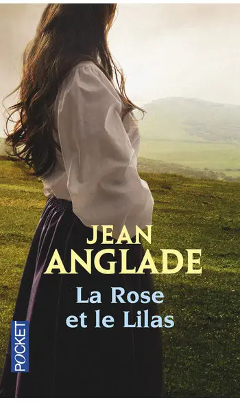 La Rose et le Lilas ( Jean ANGLADE )