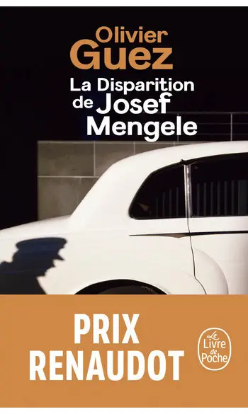 La disparition de Josef Mengele ( Guez )