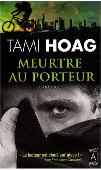 Meurtre au porteur ( Tami Hoag )