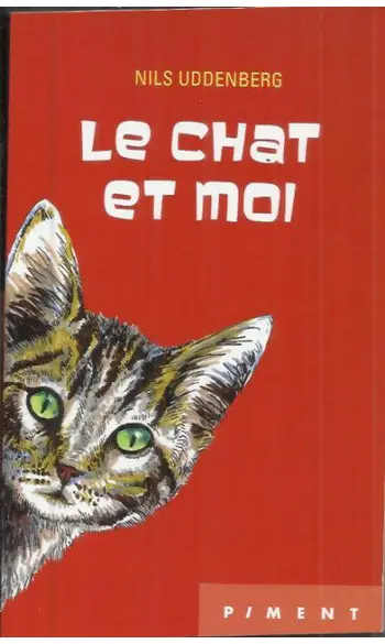 Le Chat et moi ( Nils UDDENBERG )