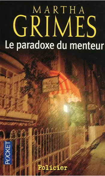 Le paradoxe du menteur ( Martha GRIMES )