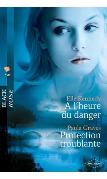 A l'heure du danger - Protection troubla