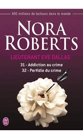 Lieutenant Eve Dallas T 31 et 32 ( Rober