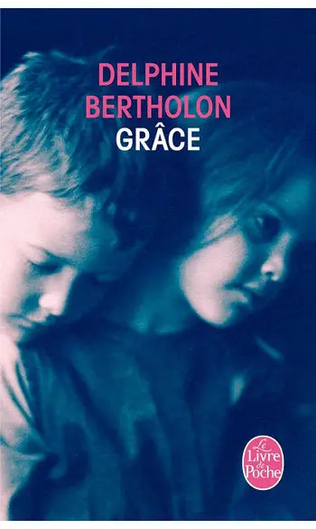 Grâce ( Delphine Bertholon )