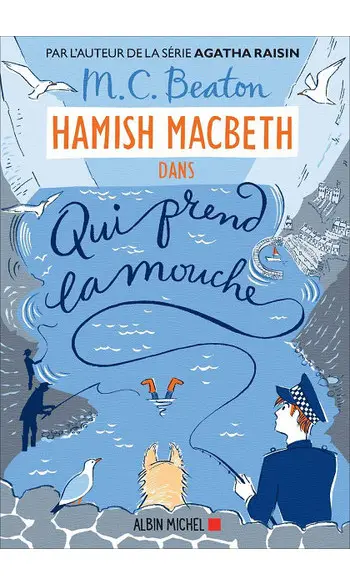 Hamish Macbeth 1 - Qui prend la mouche