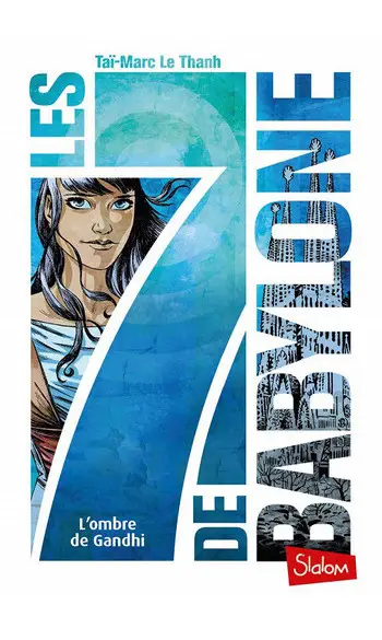 Les 7 de Babylone T 2 ( Taï-Marc LE THAN