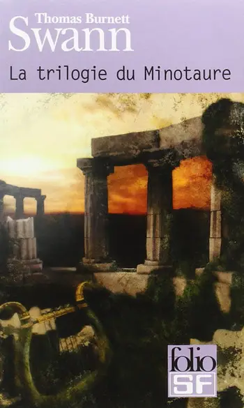 La trilogie du Minotaure ( Burnett Swann