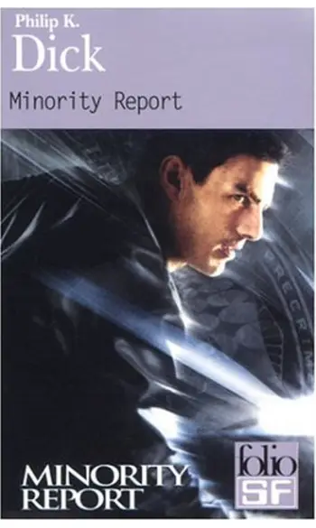 Minority Report ( Philip K. Dick )