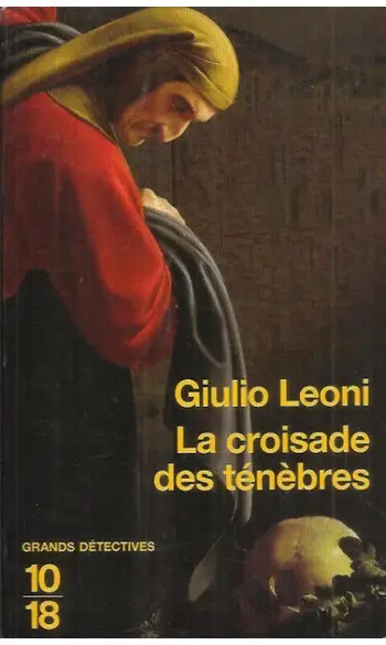 La croisade des ténèbres ( Giulio Leoni