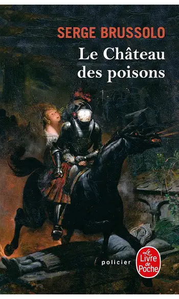 Le château des poisons ( Serge Brussolo